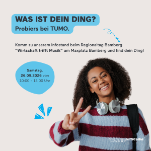 TUMO Hirschaid beim Regionaltag Bamberg – 26. September 2026